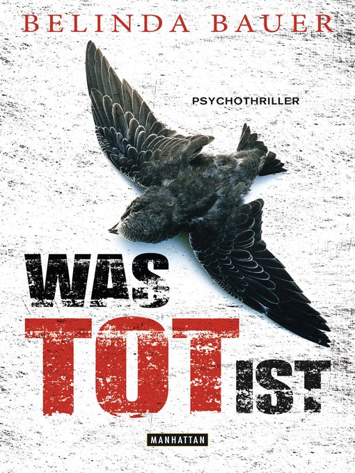 Title details for Was tot ist by Belinda Bauer - Available